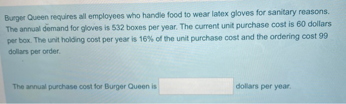 Burger Queen requires all employees who handle