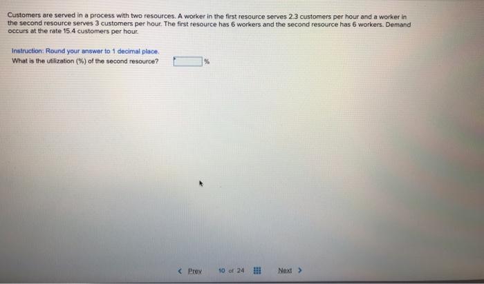 Customers are served in a process with two