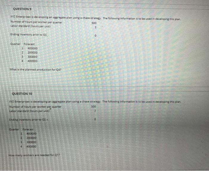 QUESTION 9 XYZ Enterprises is developing an