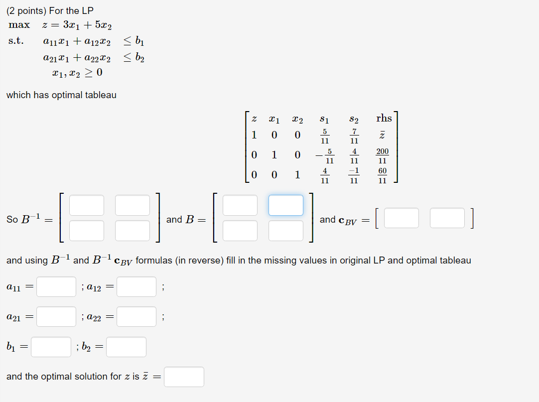 (2 points) For the LP max z= 3x1 + 5.x2 s.t.
