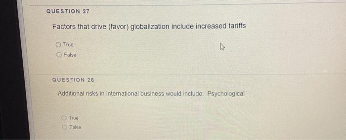 QUESTION 27 Factors that drive (favor)