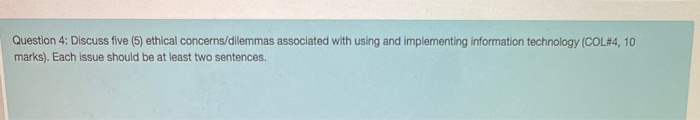 Question 4: Discuss five (5) ethical