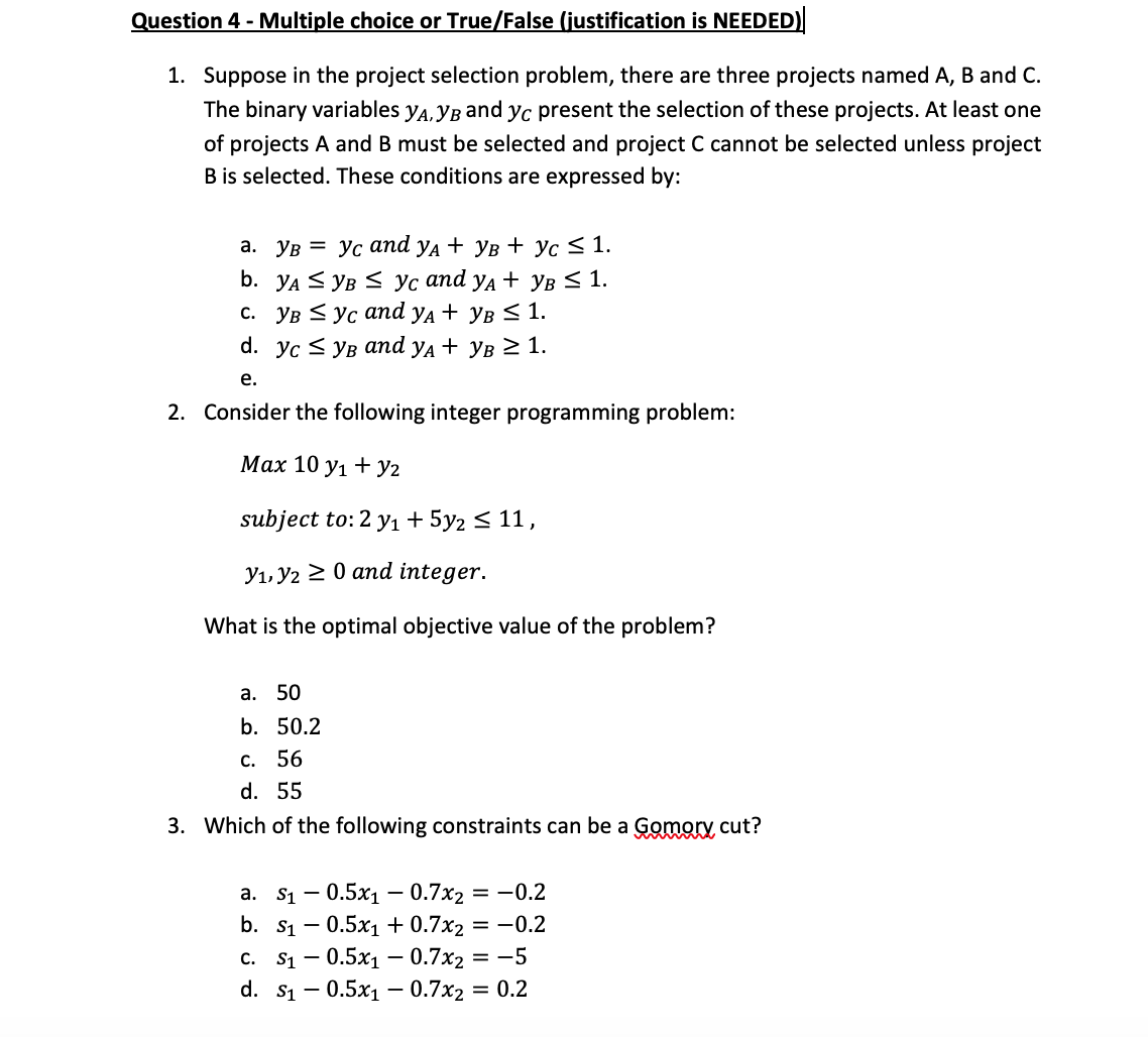 Question 4 - Multiple choice or True/False