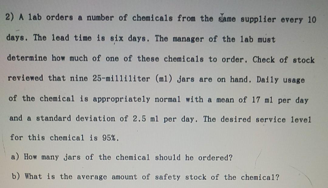 please type out the steps to solve problem 2) A