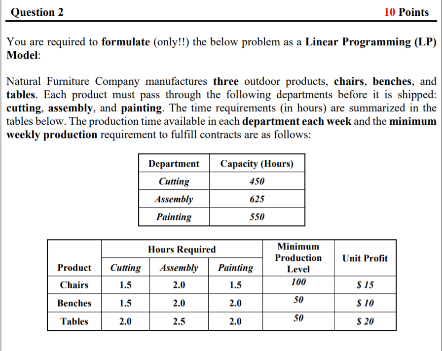 Question 2 10 Points You are required to