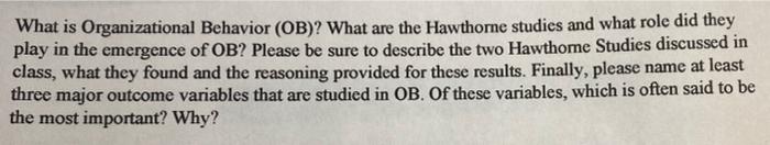 I need help with the role the hawthorne studies