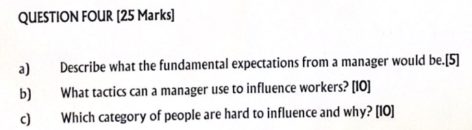 QUESTION FOUR (25 Marks] a) b) c) Describe what