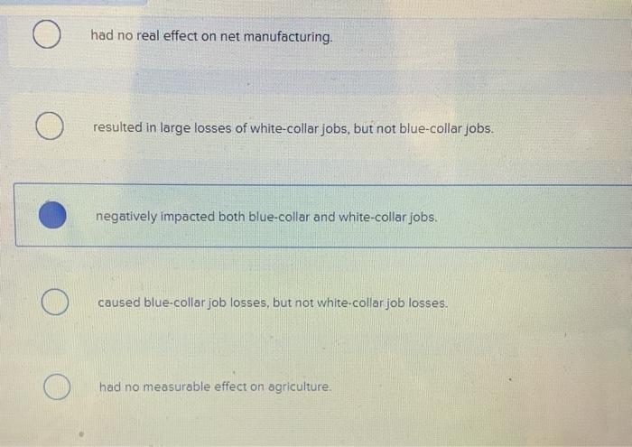 Globalization has... O had no real effect on net