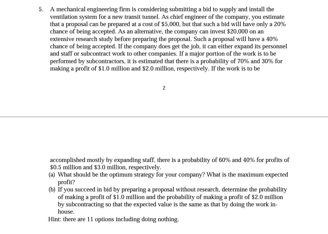 A mechanical engineering firm is considering