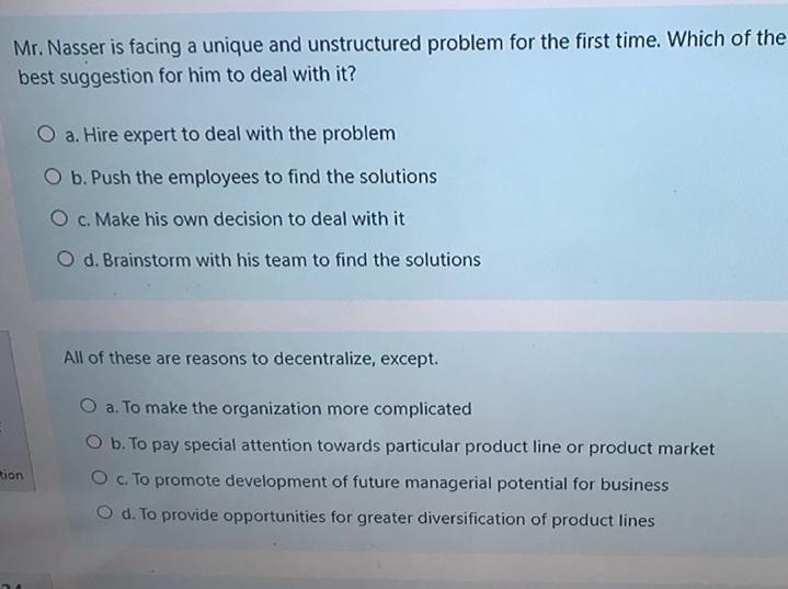 Mr. Nasser is facing a unique and unstructured