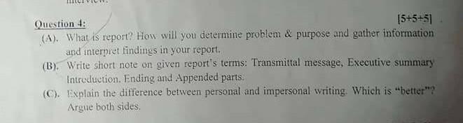 Question 4: [5+5+5] (A). What is report? How will