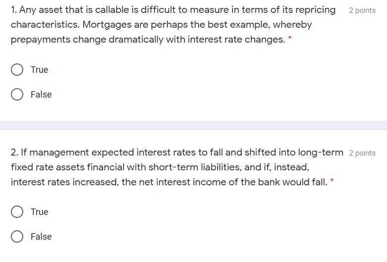 2 points 1. Any asset that is callable is