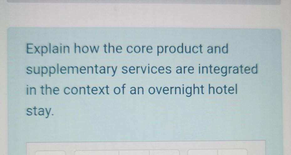 Explain how the core product and supplementary