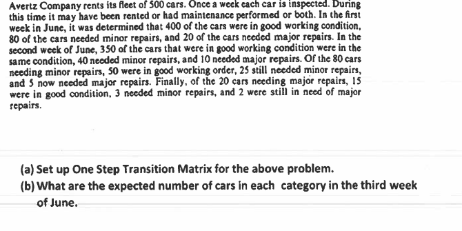 Avertz Company rents its fleet of 500 cars. Once