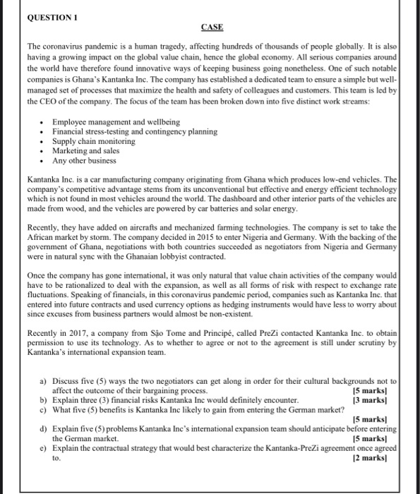 QUESTION 1 CASE The coronavirus pandemic is a