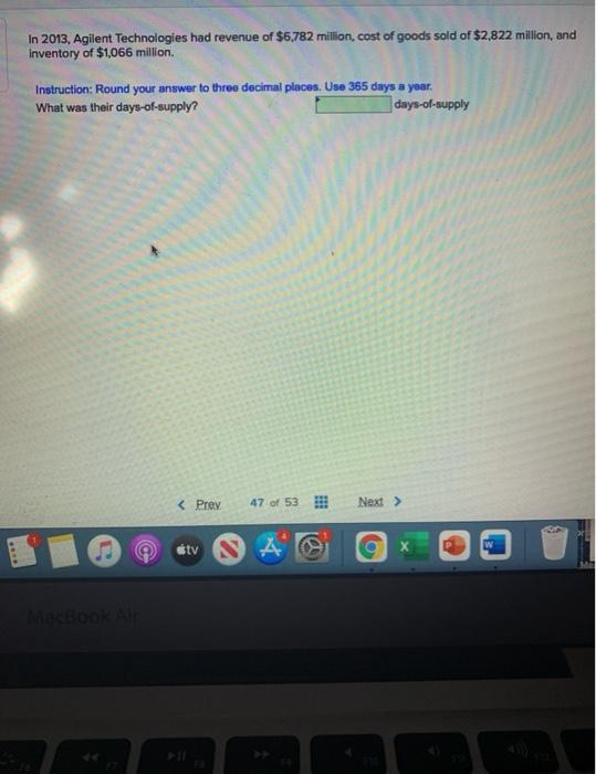 In 2013, Agilent Technologies had revenue of