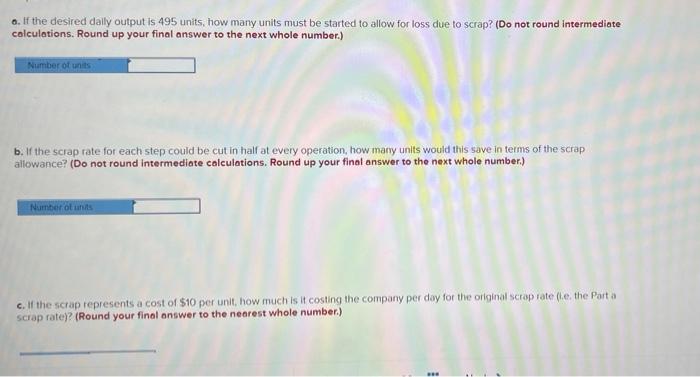 o. If the desired daily output is 495 units, how