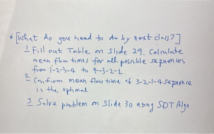 & what do you head to do by next class?] I Fill