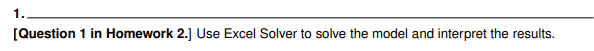 SOLVING WITH EXCEL SOLVER AND INTREPETING THE
