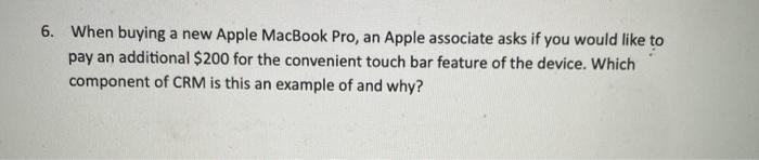 6. When buying a new Apple MacBook Pro, an Apple