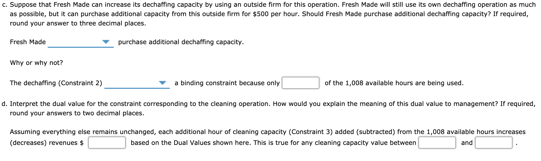 Problem 3-27 Cranberries can be harvested using