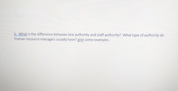 3- What is the difference between line authority