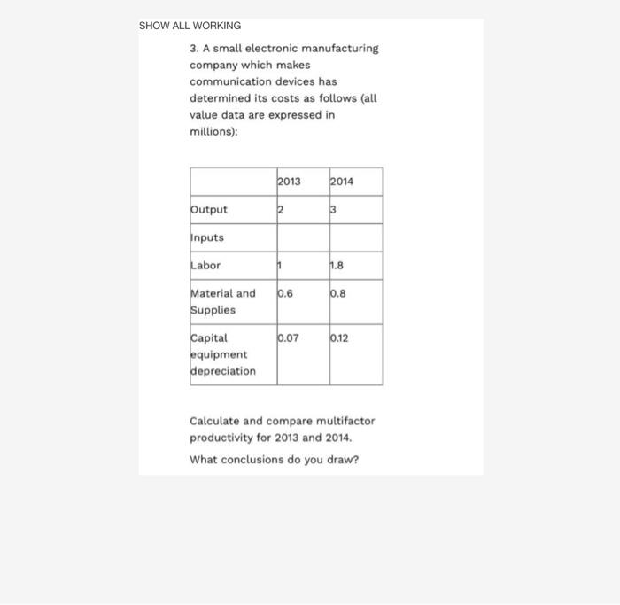 show all working SHOW ALL WORKING 3. A small