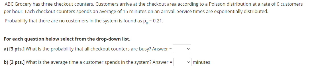 ABC Grocery has three checkout counters.