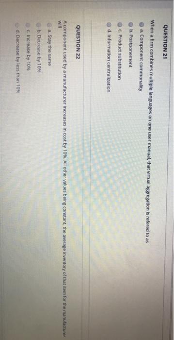 QUESTION 21 When a firm combines multiple