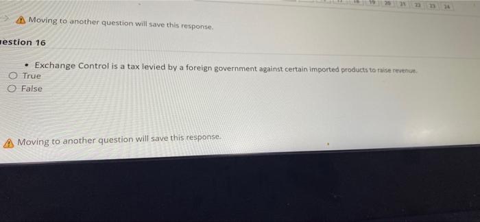 24 Moving to another question will save this