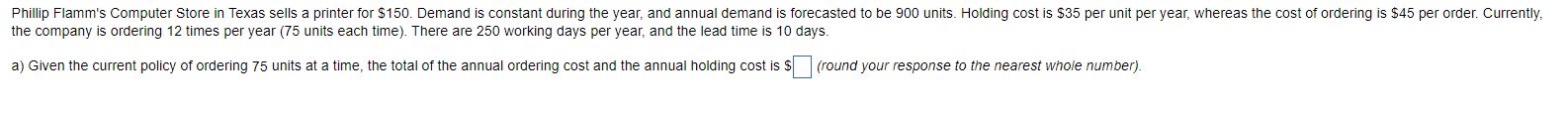 ompany is ordering 12 times per year ( 75 units
