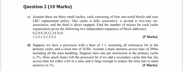 Question 2 (10 Marks) a) Assume there are three
