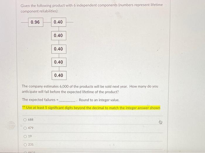 Given the following product with 6 independent