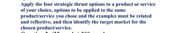 Apply the four strategic thrust options to a