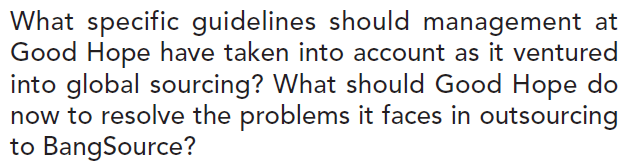 CLOSING CASE Good Hopes for Global Outsourcing