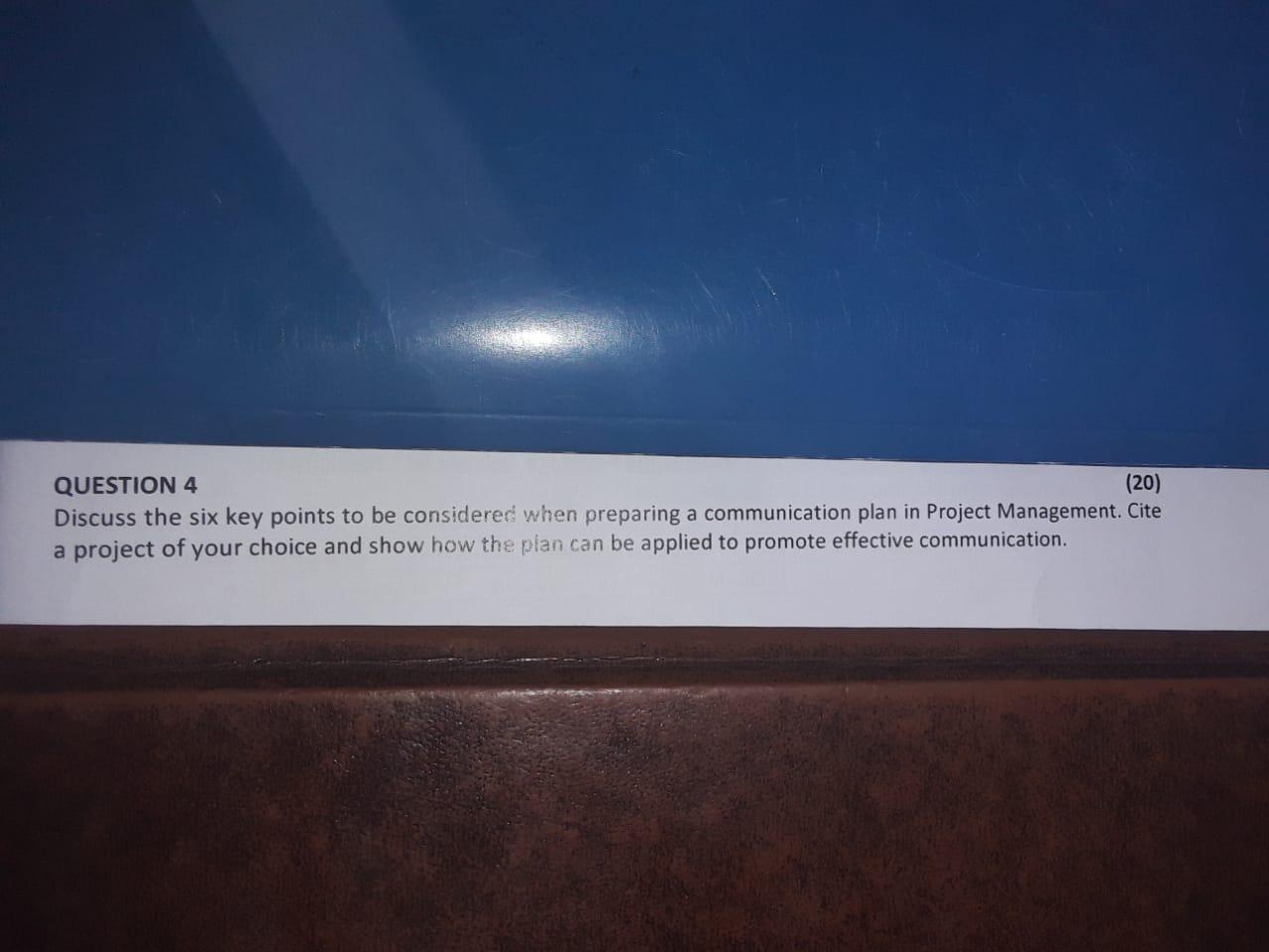 QUESTION 4 (20) Discuss the six key points to be