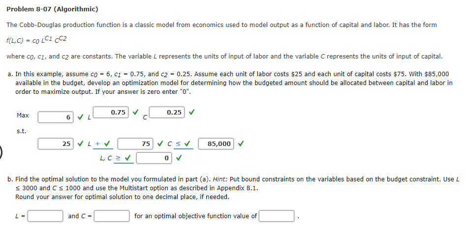 Problem 8-07 (Algorithmic) The Cobb-Douglas