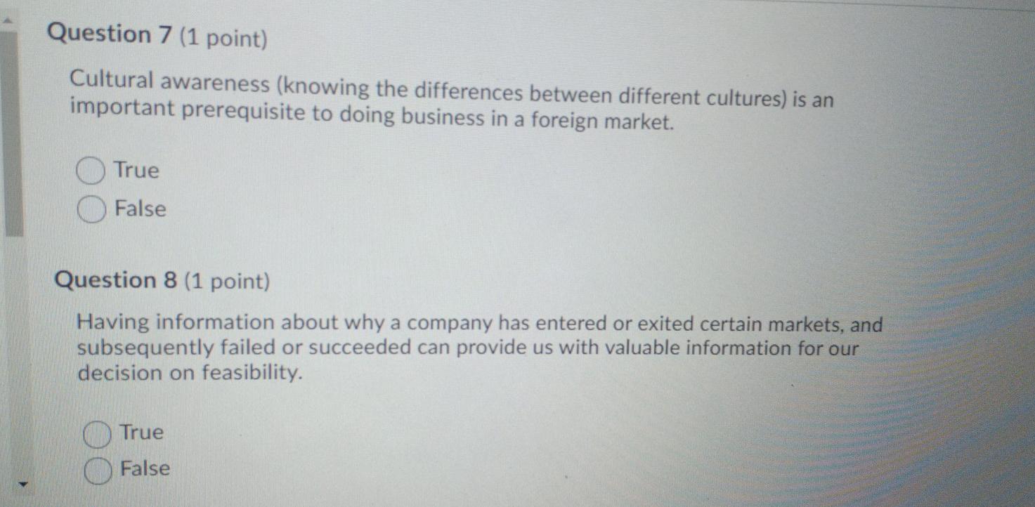 Question 1 (1 point) The focus group is the most