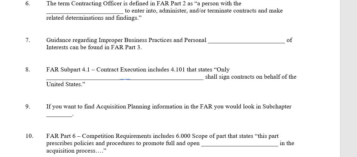 The term Contracting Officer is defined in FAR