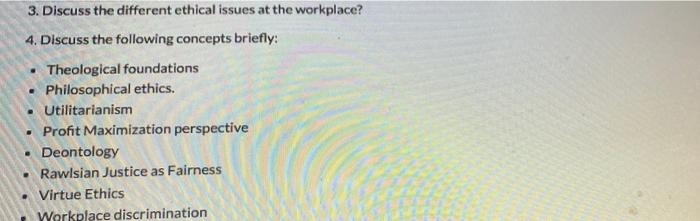 give examples please, thanks 3. Discuss the