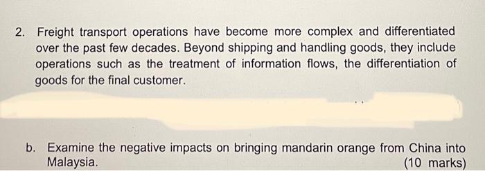 2. Freight transport operations have become more