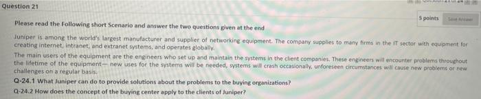 Question 21 5 points Please read the Following