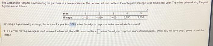 a) Using s 2 -year moving average, the forecast