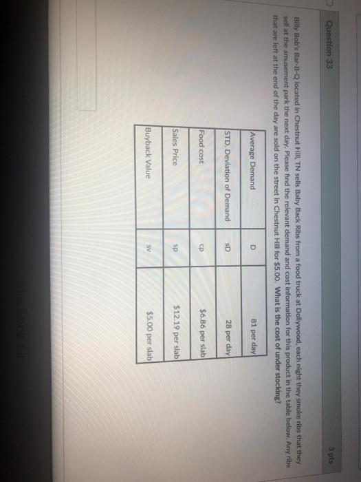 Question 33 3 pts Billy Bob's Bar-B-Q located in