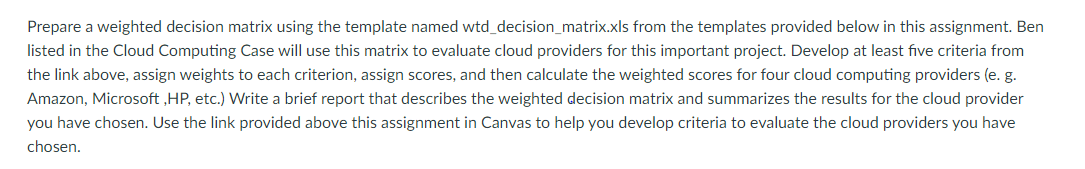 H 90 70 50 20 Weighted Decision Matrix for