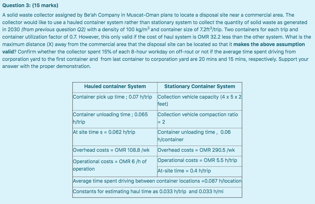 Question 3: (15 marks) A solid waste collector