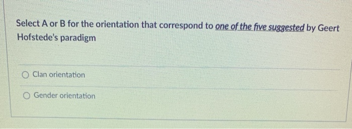 Select A or B for the orientation that correspond