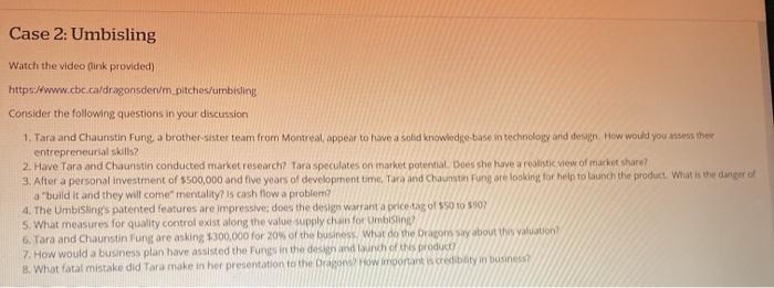 Case 2: Umbisling Watch the video link provided)