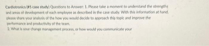 Cardiotronics ( $5 case study) Questions to