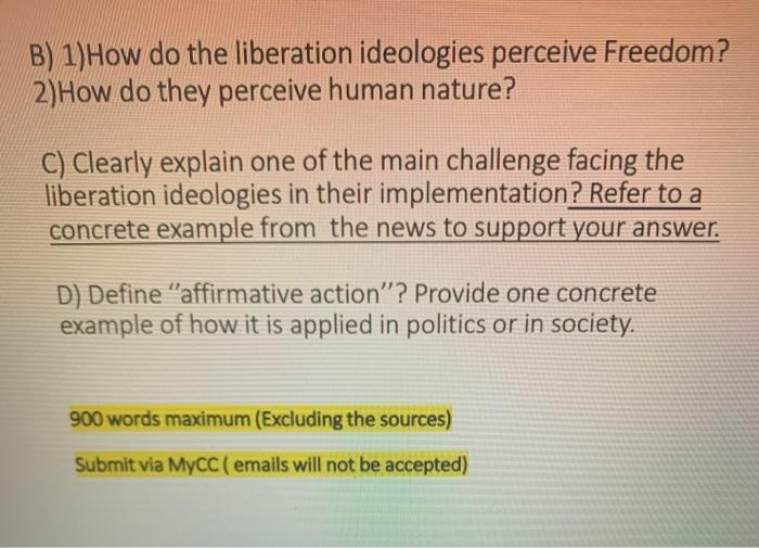 B) 1) How do the liberation ideologies perceive